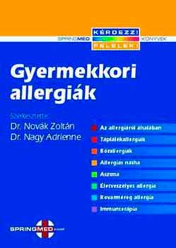 Novák Zoltán; Nagy Adrienne: Gyermekkori allergiák - Kérdezz! Felelek! antikvár