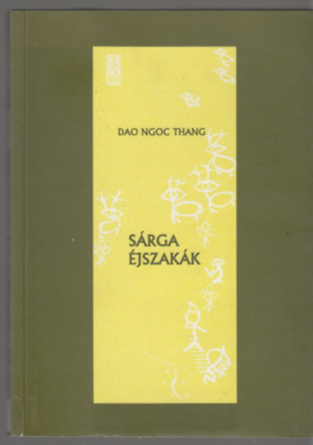 Dao Ngoc Thang: Sárga éjszakák antikvár