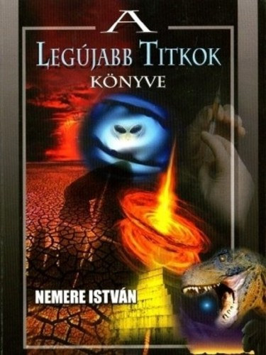 A legújabb titkok könyve – Nemere István