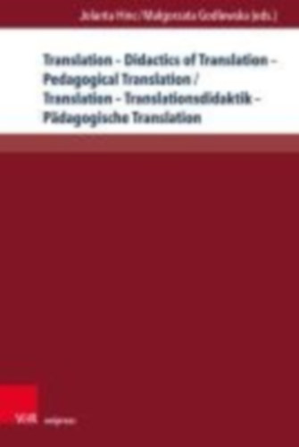 Translation - Didactics of Translation - Pedagogical Translation / Translation - Translationsdidaktik - Pädagogische Translation idegen