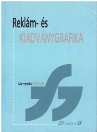 Fabrizio Pecori - Nadia Adreini: Reklám- és kiadványgrafika antikvár
