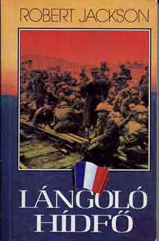 Robert Jackson: Lángoló hídfő antikvár