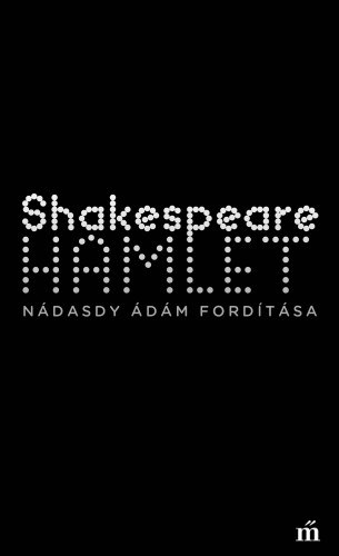 William Shakespeare: Hamlet e-Könyv