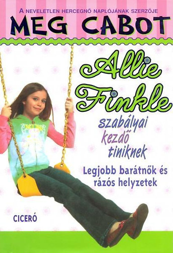 Legjobb barátnők és rázós helyzetek – Meg Cabot
