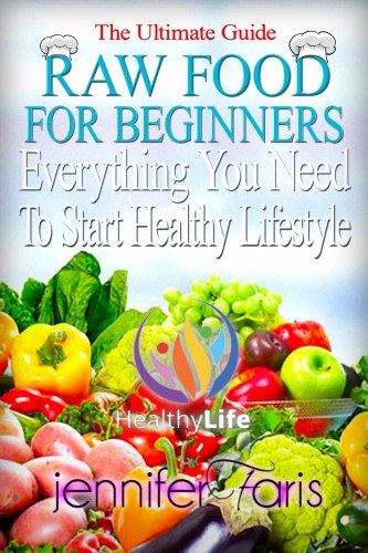 Jennifer Faris: Raw Food for Beginners e-Könyv