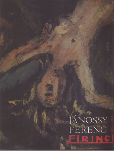 Csejdy László (szerk.): Firinc (Jánossy Ferenc) 1926-1983 antikvár