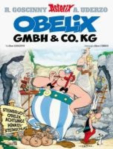 Goscinny, René - Uderzo, Albert: Asterix 23: Obelix GmbH & Co. KG idegen