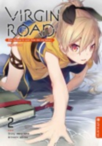 Sato, Mato - Nilitsu: Virgin Road - Die Henkerin und ihre Art zu Leben Light Novel 02 idegen