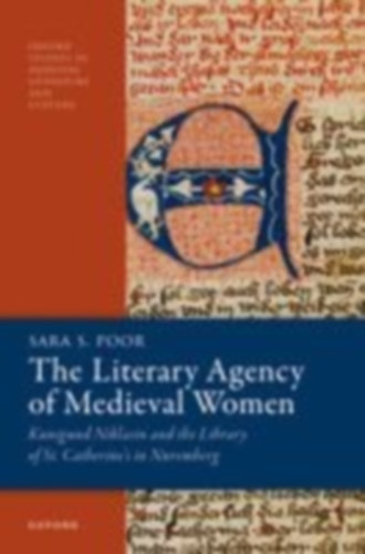Poor, Sara S: The Literary Agency of Medieval Women idegen