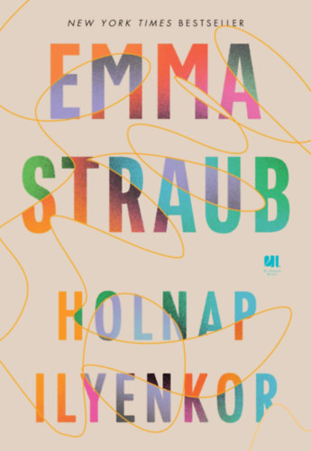 Holnap ilyenkor – Emma Straub