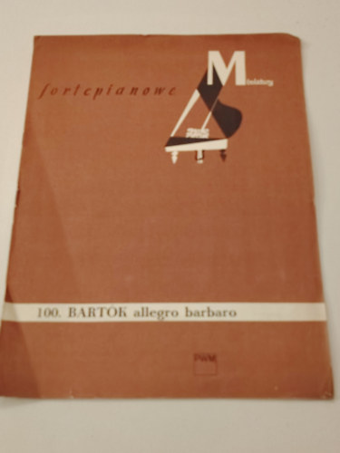 Bartók Béla: 100.Allegro barbaro Fortepianowe antikvár
