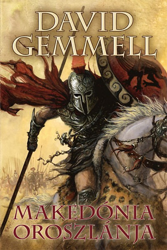 Makedónia oroszlánja – David Gemmell