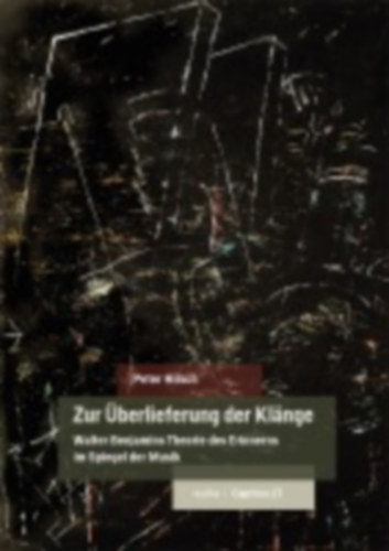 Hirsch, Peter: Zur Überlieferung der Klänge idegen