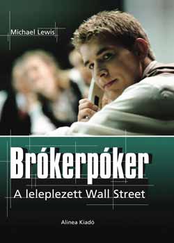 Michael Lewis: Brókerpóker - A leleplezett Wall Street antikvár