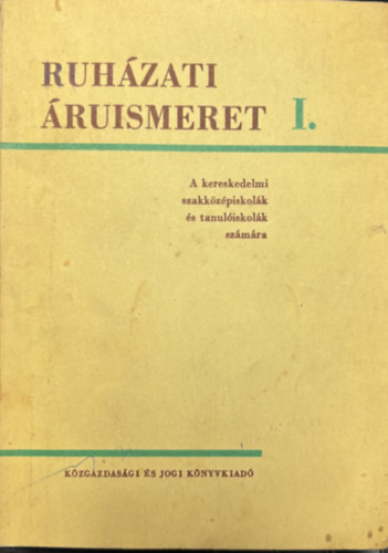 Ruházati áruismeret I. antikvár