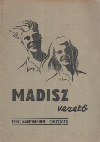 Madisz vezető - 1947. szeptember-október antikvár