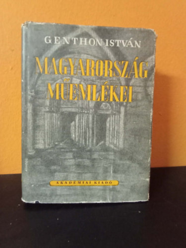 Genthon István: Magyarország műemlékei (Első kiadás) antikvár