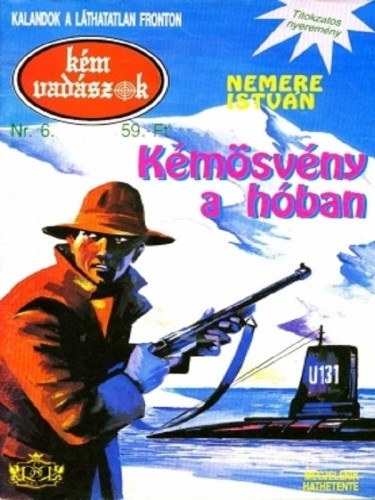 Kémösvény a hóban – Nemere István