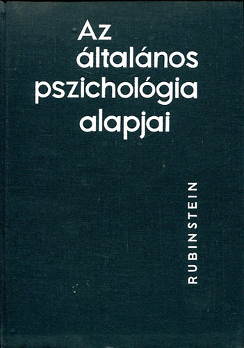 Sz.L. Rubinstein: Az általános pszichológia alapjai I-II. antikvár