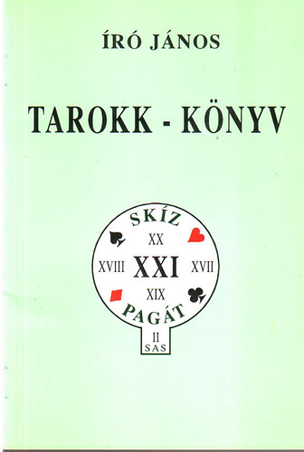Író János: Tarokk-könyv (A 27 figurás magyar tarokkjáték) antikvár