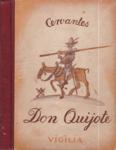 Cervantes, Mándy Iván átírásában: Don Quijote (Győry Miklós rajzaival)- ifjúsági kiadás antikvár