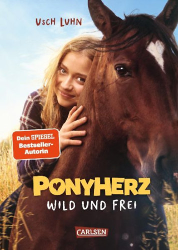Luhn, Usch: Ponyherz 1: Wild und frei. Das Buch zum Film idegen