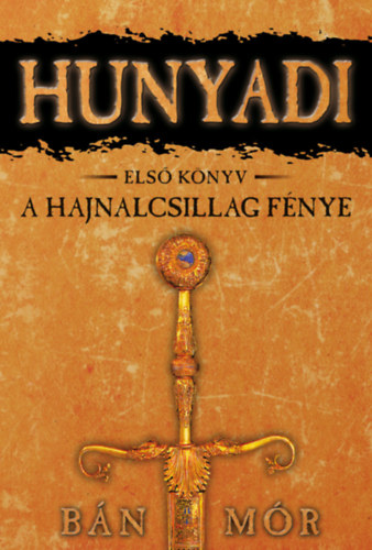 Bán Mór: A Hajnalcsillag fénye könyv