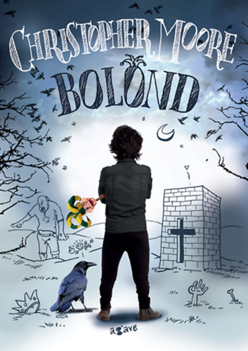 Christopher Moore: Bolond e-Könyv