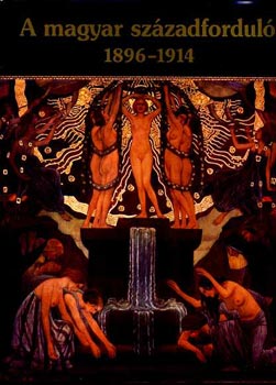 Éri Gyöngyi-Jobbágyi Zsuzsanna: A magyar századforduló 1896-1914 antikvár