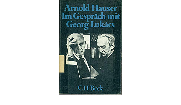 Arnold Hauser: Im gespräch mit George Lukács antikvár