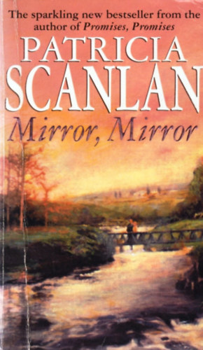 Patricia Scanlan: Mirror, mirror antikvár