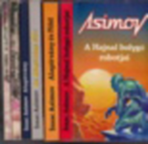 Asimov: 5 db Asimov regény (A Hajnal bolygó robotjai + Az alapítvány pereme 1-2. + Alapítvány + Az Alapítvány előtt + Alapítvány és a Föld könyv