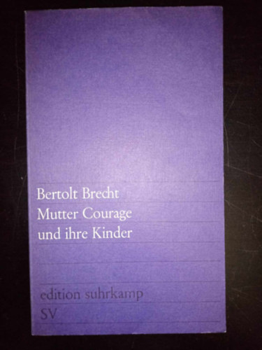 Bertold Brecht: Mutter Courage und ihre Kinder (Kurázsi mama és gyermekei eredeti; német nyelven) antikvár