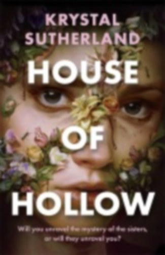 Krystal Sutherland: House of Hollow antikvár