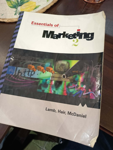 Lamb, Hair, & McDaniel: Essentials Of Marketing 2 / Marketing alapelvek/ antikvár