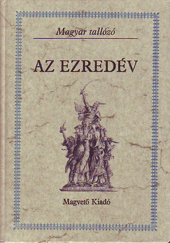 5 db Magyar tallózó: Az ezredév - Háló (Válogatás Heltai Gáspár műveiből) - A borzasztó torony (Képek a magyar vándorszínészet világából) - Asszonyok és férfiak tüköre (Tanúvallomások a XVII. századból) - Téli éjszakák (Válogatás Faludi Ferenc műveiből) antikvár