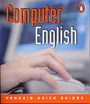 Martin Eayrs: Computer English (Penguin Quick Guides) antikvár