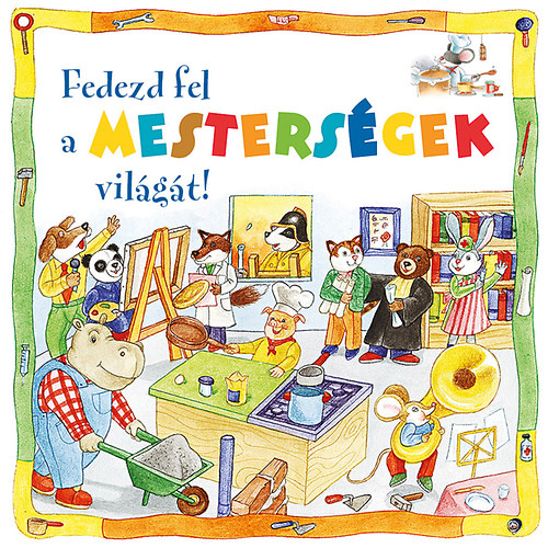 Bignotti, Francesca, Massa, Francesca, Donatella Bergamino: Fedezd fel a mesterségek világát! antikvár