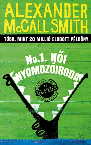 Alexander McCall Smith: No.1. Női Nyomozóiroda antikvár