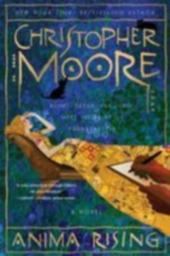 Moore, Christopher: Anima Rising idegen