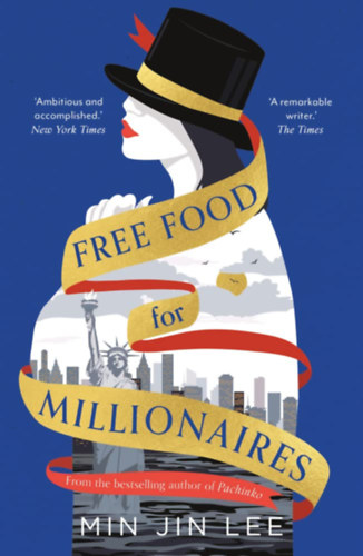 Minjin Lee: Free Food for Millionaires antikvár