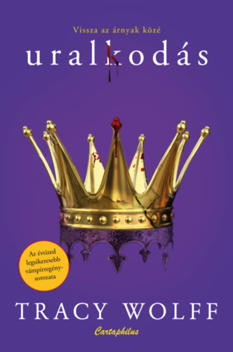 Tracy Wolff: Uralkodás e-Könyv