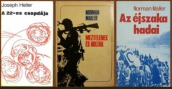 Norman Mailer: 3 db-os könyvcsomag: A 22-es csapdája / Meztelenek és holtak / Az éjszaka hadai antikvár
