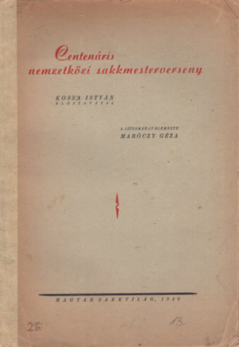 Maróczy Géza: Centenáris nemzetközi sakkmesterverseny könyv