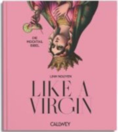 Nguyen, Linh: Like A Virgin idegen