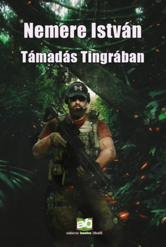 Támadás ​Tingrában – Nemere István