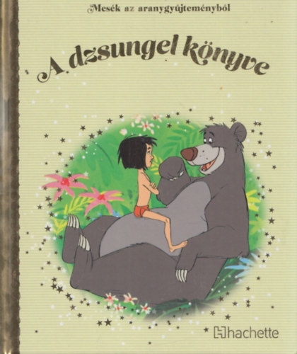 A dzsungel könyve - Mesék az aranygyűjteményből antikvár