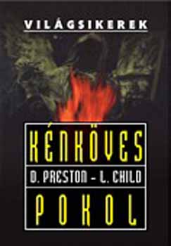 Lincoln Child, Douglas Preston: Kénköves pokol antikvár