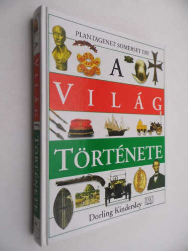 Dorling Kindersley: A világ története antikvár