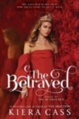 Cass, Kiera: The Betrayed idegen